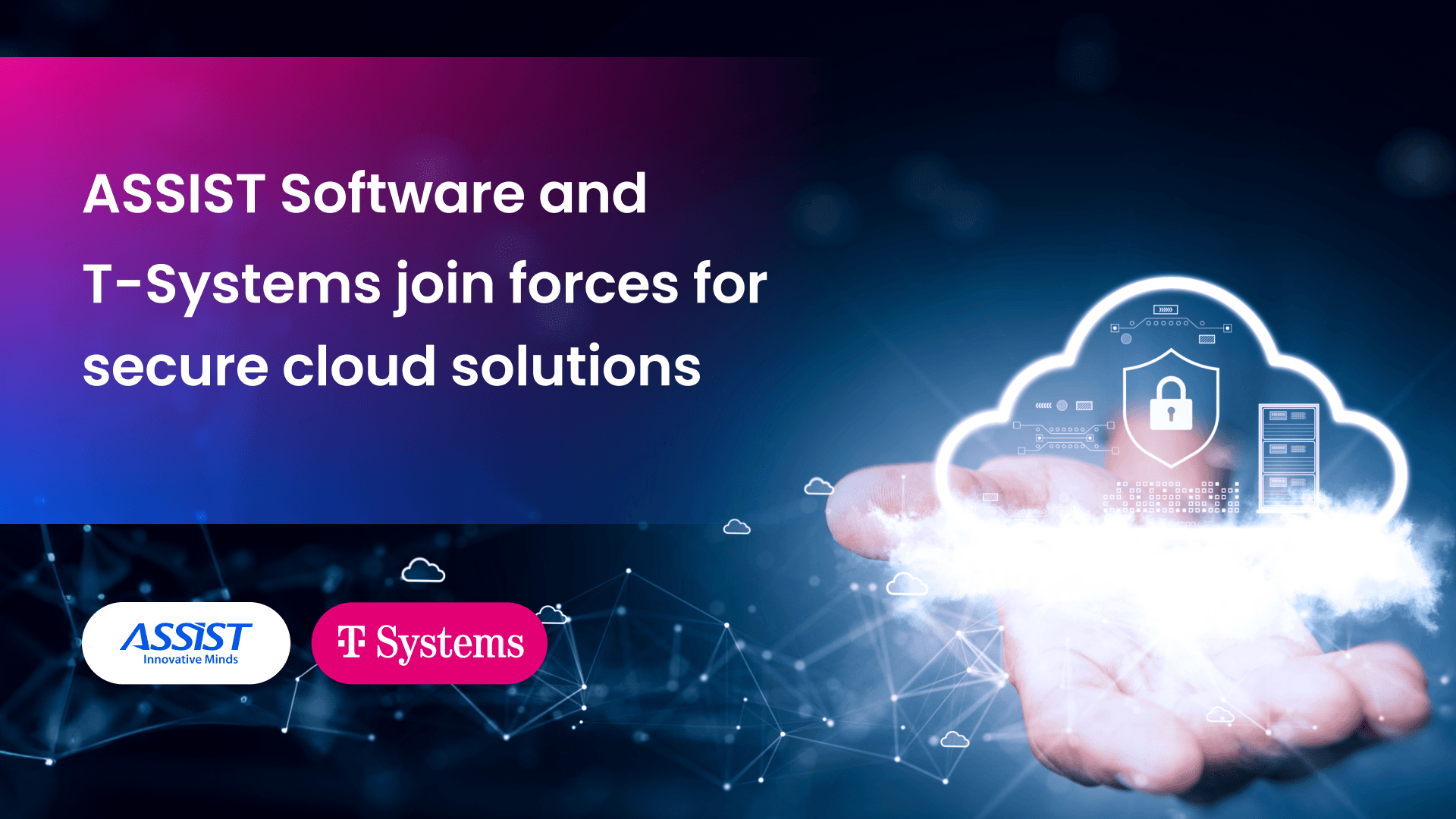 ASSIST Software and T-Systems a